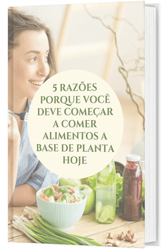 Imagem 5 Razões para comer Alimentos a base de plantas